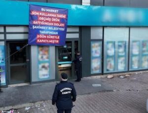 KURALLARA UYMAYAN ZİNCİR MARKETLER KAPATILDI