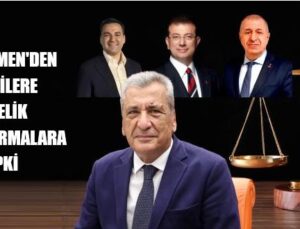 ÖZTÜRKMEN’DEN SİYASİLERE YÖNELİK SORUŞTURMALARA TEPKİ