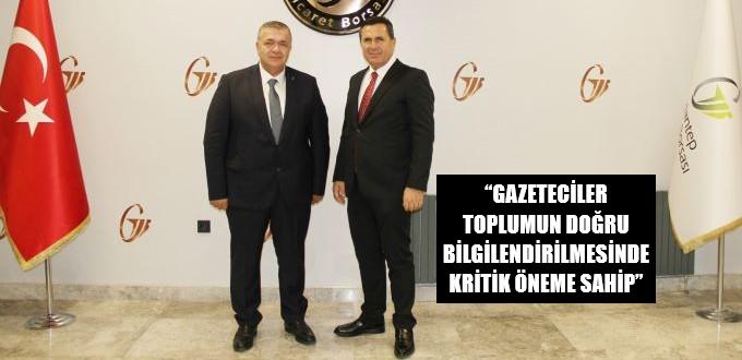 “GAZETECİLER TOPLUMUN DOĞRU BİLGİLENDİRİLMESİNDE KRİTİK ÖNEME SAHİP”
