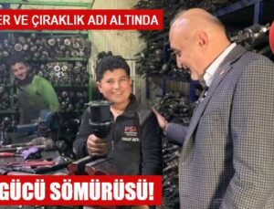 STAJYER VE ÇIRAKLIK ADI ALTINDA UCUZ İŞ GÜCÜ SÖMÜRÜSÜ!