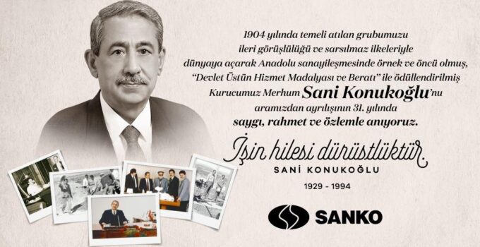 MERHUM SANİ KONUKOĞLU ÖLÜM YILDÖNÜMÜ ANMA