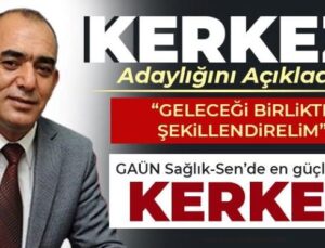 KERKEZ, ADAYLIĞINI AÇIKLADI