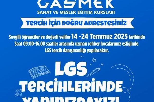 GASMEK, LGS TERCİHLERİNDE ÖĞRENCİLERE DESTEK SAĞLIYOR