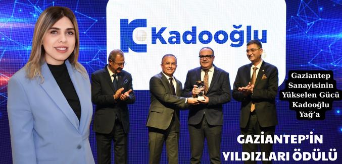 KADOOĞLU YAĞ’A GAZİANTEP’İN YILDIZLARI ÖDÜLÜ