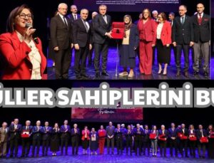ÖDÜLLER SAHİPLERİNİ BULDU