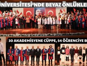 SANKO ÜNİVERSİTESİ’NDE BEYAZ ÖNLÜKLER GİYİLDİ