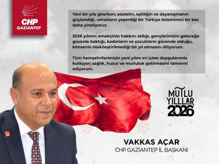 CHP İL BAŞKANI AÇAR’DAN YENİ YIL MESAJI