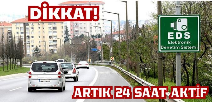 ARTIK 24 SAAT AKTİF
