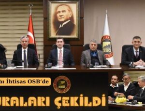 OSB’DE ARSA KURALARI ÇEKİLDİ