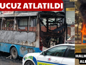 HALK OTOBÜSÜ ALEV ALEV YANDI