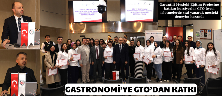 GASTRONOMİ’YE GTO’DAN KATKI