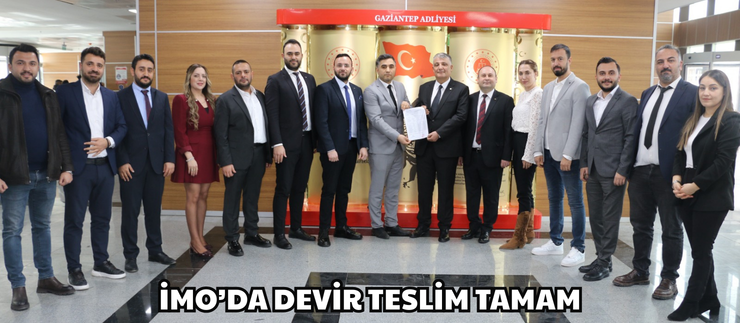 İMO’DA DEVİR TESLİM TAMAM