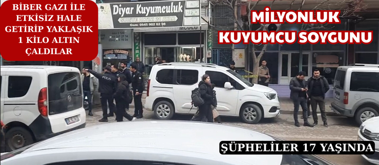 MİLYONLUK KUYUMCU SOYGUNU