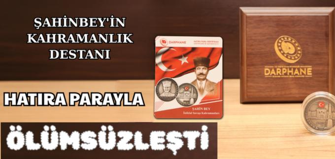 ŞAHİNBEY’İN KAHRAMANLIK DESTANI ÖLÜMSÜZLEŞTİ