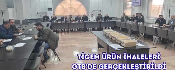 TİGEM ÜRÜN İHALELERİ GTB’DE GERÇEKLEŞTİRİLDİ