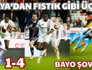 ANTALYA’DAN FISTIK GİBİ ÜÇ PUAN