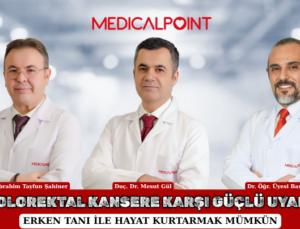 KOLOREKTAL KANSERE KARŞI GÜÇLÜ UYARI