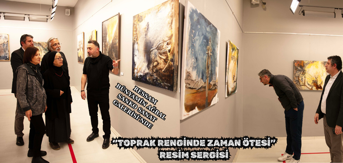 “TOPRAK RENGİNDE ZAMAN ÖTESİ” RESİM SERGİSİ
