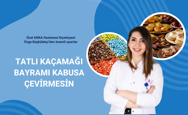 TATLI KAÇAMAĞI BAYRAMI KABUSA ÇEVİRMESİN