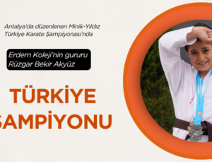 ERDEM KOLEJİ GURURU RÜZGAR BEKİR AKYÜZ