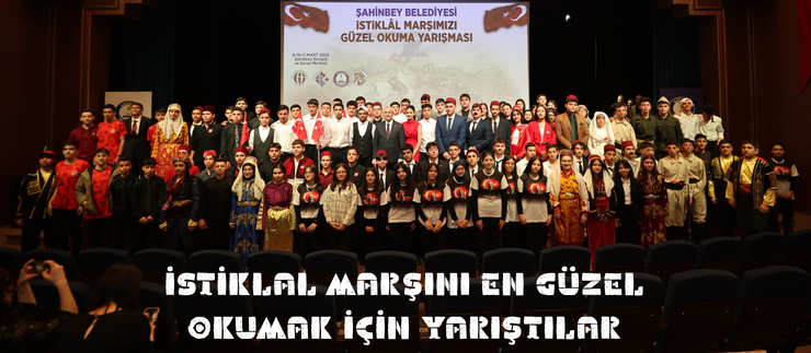 İSTİKLAL MARŞINI EN GÜZEL OKUMAK İÇİN YARIŞTILAR