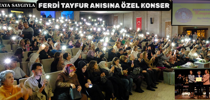 FERDİ TAYFUR ANISINA ÖZEL KONSER