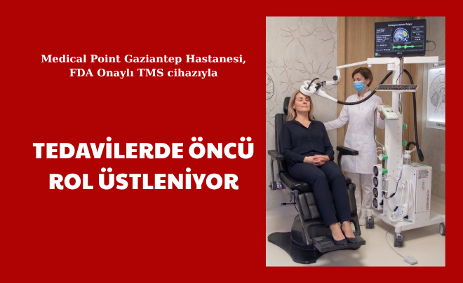 TEDAVİLERDE ÖNCÜ ROL ÜSTLENİYOR