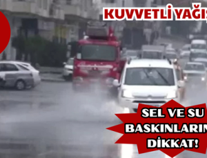 SEL VE SU BASKINLARINA DİKKAT