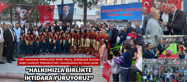 “HALKIMIZLA BİRLİKTE İKTİDARA YÜRÜYORUZ”