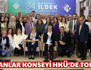 DEKANLAR KONSEYİ HKÜ’DE TOPLANDI