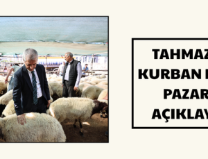 TAHMAZOĞLU KURBAN FİYATINI PAZARTESİ AÇIKLAYACAK