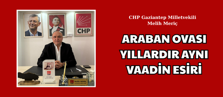 ARABAN OVASI YILLARDIR AYNI VAADİN ESİRİ