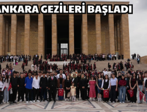 ANKARA GEZİLERİ BAŞLADI