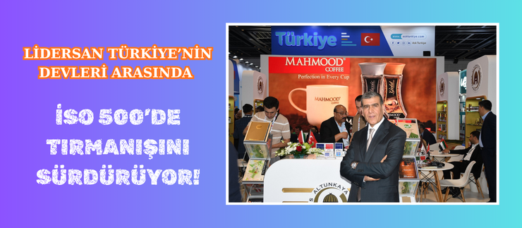 LİDERSAN TÜRKİYE’NİN DEVLERİ ARASINDA