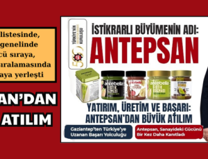 ANTEPSAN’DAN BÜYÜK ATILIM