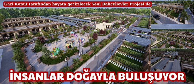 BAHÇELİEVLER PROJESİ İLE İNSANLAR DOĞAYLA BULUŞUYOR
