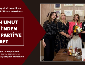 BİR ADIM UMUT DERNEĞİ’NDEN ANAHTAR PARTİ’YE ZİYARET