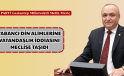 YABANCI DİN ALİMLERİNE VATANDAŞLIK İDDİASINI MECLİSE TAŞIDI