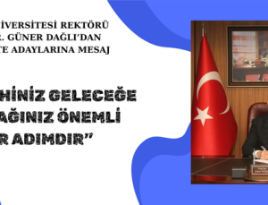“TERCİHİNİZ GELECEĞE ATACAĞINIZ ÖNEMLİ BİR ADIMDIR”