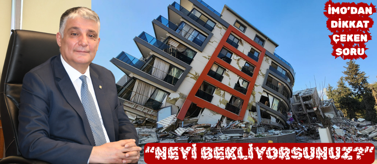 İMO’DAN DİKKAT ÇEKEN SORU