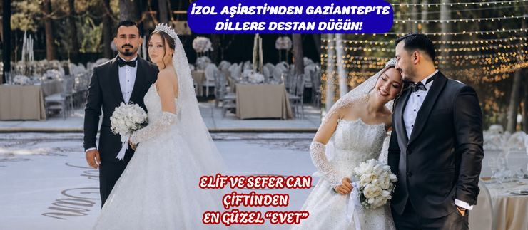 İZOL AŞİRETİ’NDEN GAZİANTEP’TE DİLLERE DESTAN DÜĞÜN!