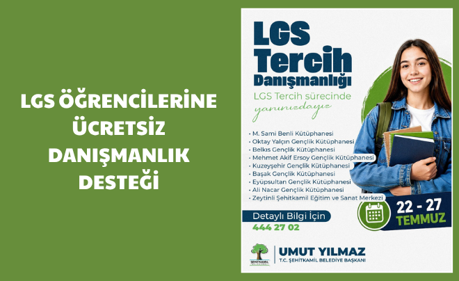 LGS ÖĞRENCİLERİNE ÜCRETSİZ DANIŞMANLIK DESTEĞİ