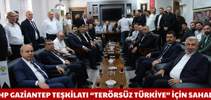 MHP GAZİANTEP TEŞKİLATI “TERÖRSÜZ TÜRKİYE” İÇİN SAHADA