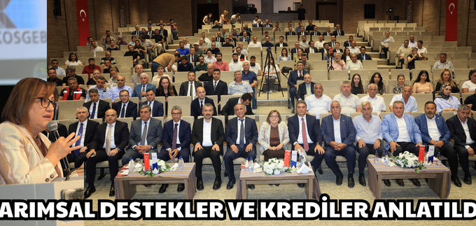 TARIMSAL DESTEKLER VE KREDİLER ANLATILDI