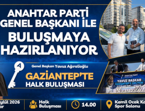 ANAHTAR PARTİ GENEL BAŞKANI İLE BULUŞMAYA HAZIRLANIYOR