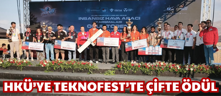 HKÜ’YE TEKNOFEST’TE ÇİFTE ÖDÜL
