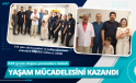144 GÜNLÜK YAŞAM MÜCADELESİNİ KAZANDI