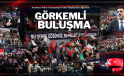 GÖRKEMLİ BULUŞMA