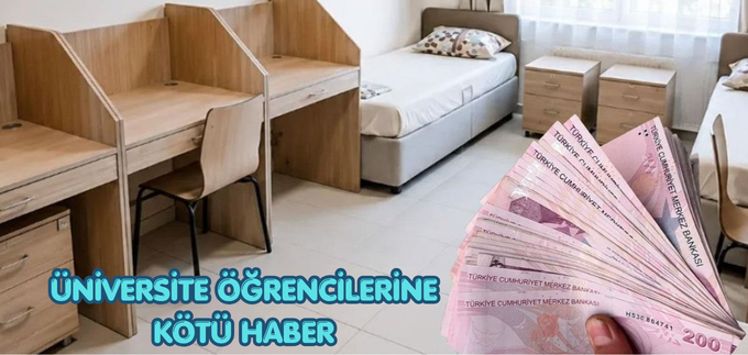 ÜNİVERSİTE ÖĞRENCİLERİNE KÖTÜ HABER
