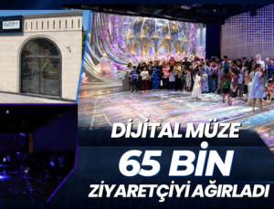 DİJİTAL MÜZE 65 BİN ZİYARETÇİYİ AĞIRLADI